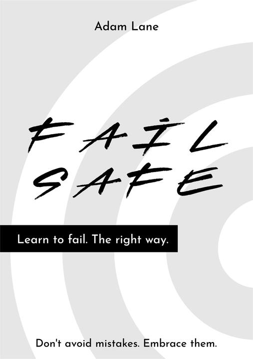 FAIL SAFE by Adam Lane