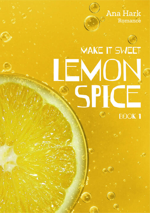 LEMON SPICE by Ana Hark